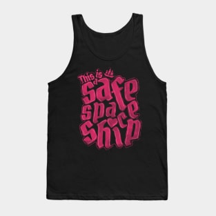 Safe Space Ship Tank Top